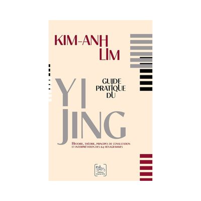 Guide pratique du Yi Jing
