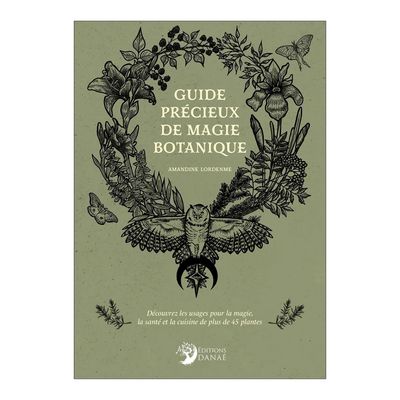 Guide précieux de magie botanique