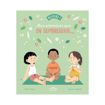 Mes premiers pas en sophrologie...