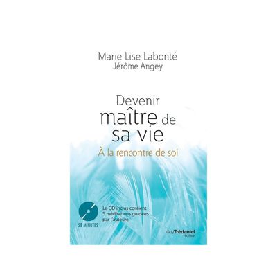 Devenir maître de sa vie
