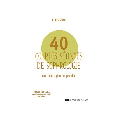 40 courtes séances de sophrologie