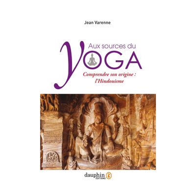 Aux sources du Yoga