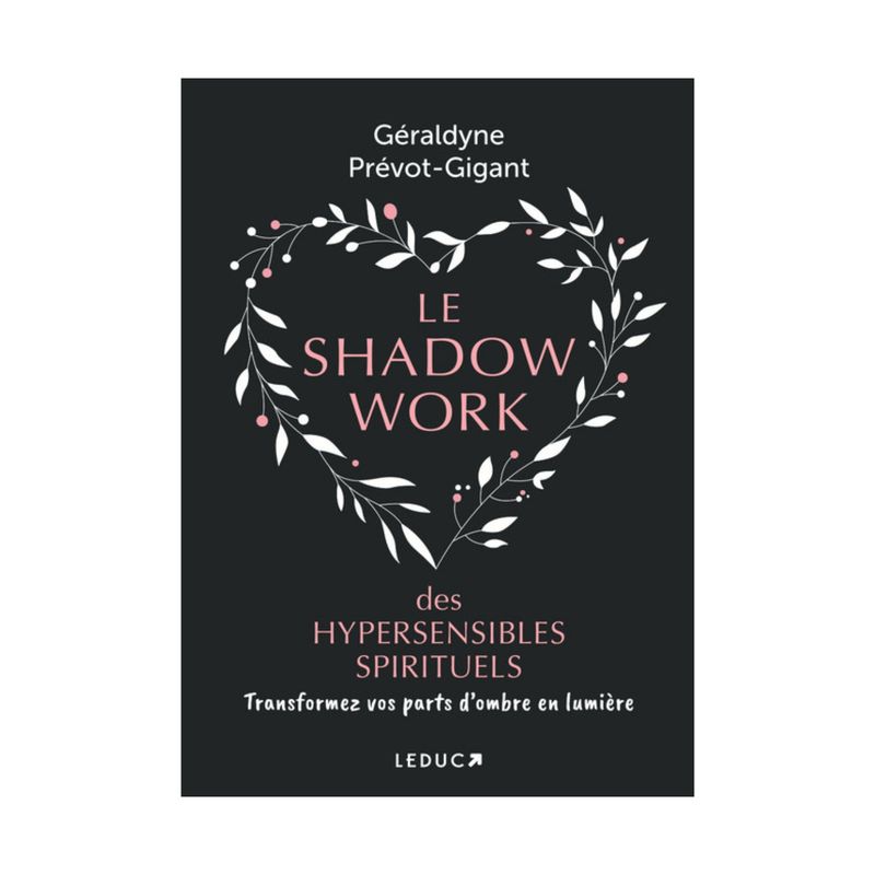Le shadow work des hypersensibles spirituels Le shadow work des hypersensibles spirituels