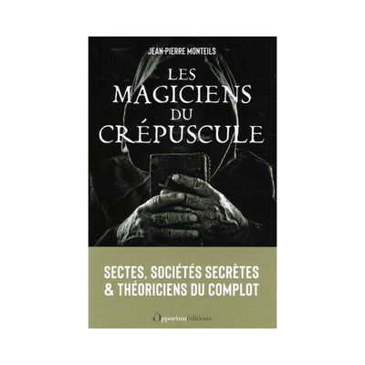 Les magiciens du crépuscule Les magiciens du crépuscule
