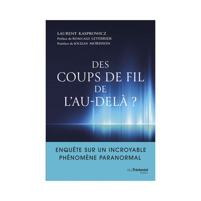 Des coups de fil de l'au-delà ?