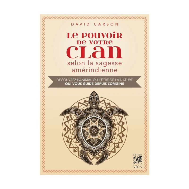 Le pouvoir de votre clan selon la sagesse amérindienne