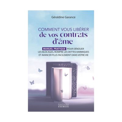 Comment vous libérer de vos contrats d'âme
