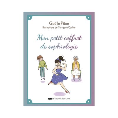 Mon petit coffret de sophrologie