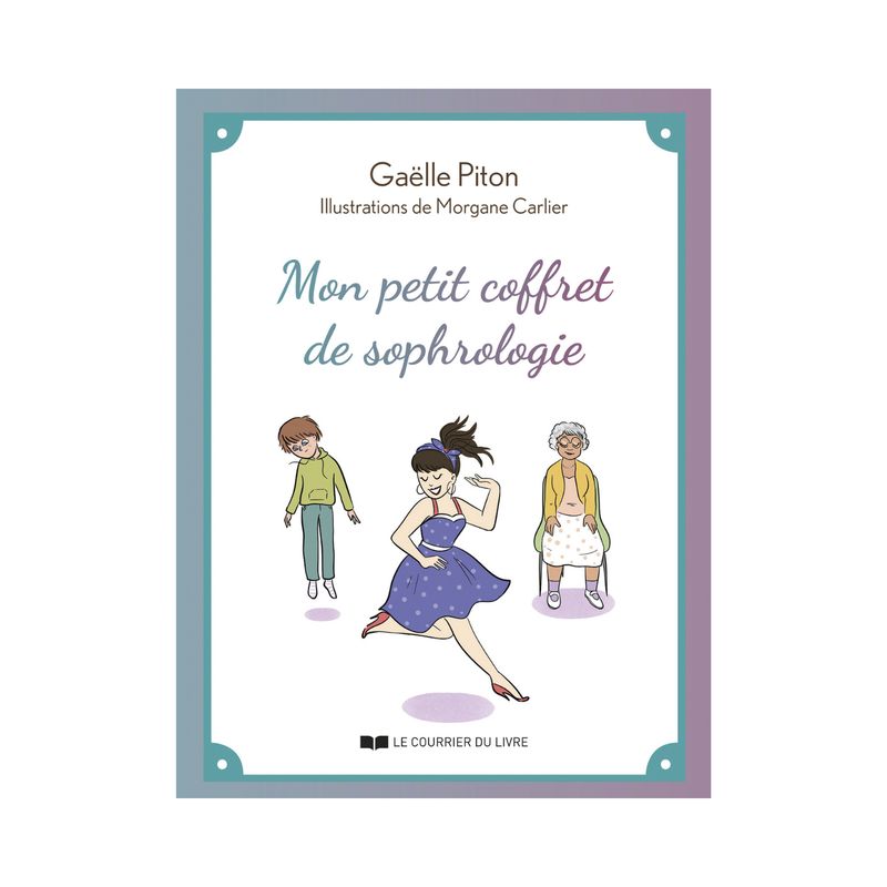 Mon petit coffret de sophrologie