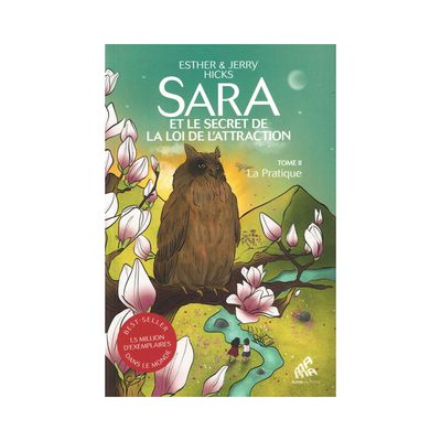 Sara et le secret de la loi d'attraction Sara et le secret de la loi d'attraction