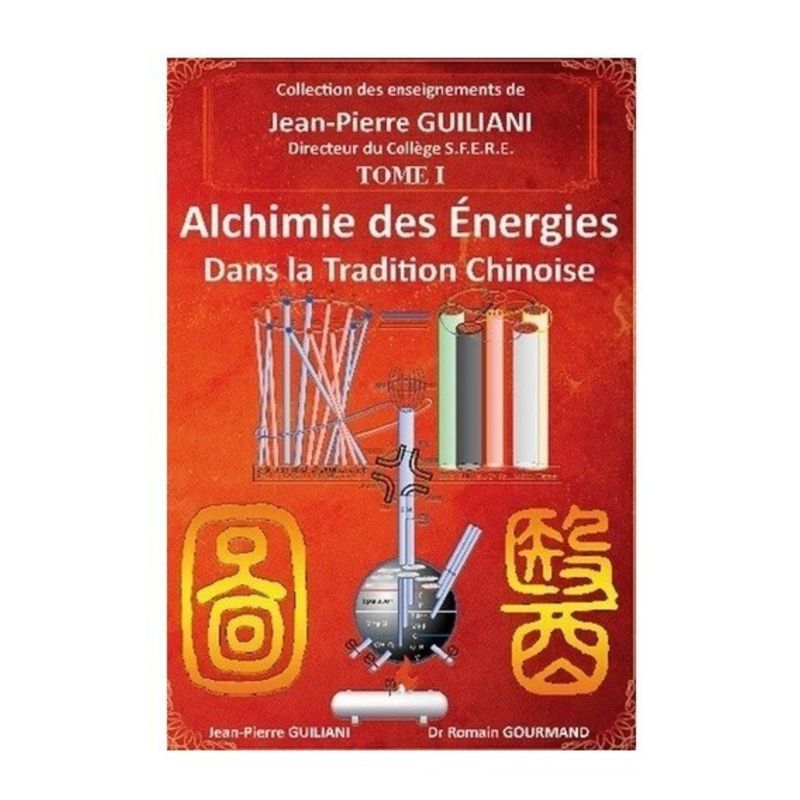 Alchimie des énergies dans la tradition chinoise