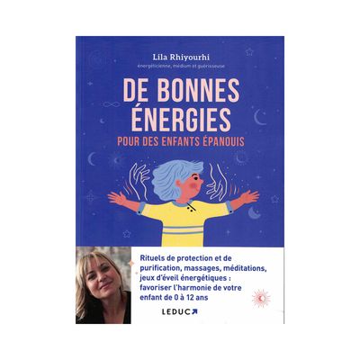 De bonnes énergies pour des enfants épanouis