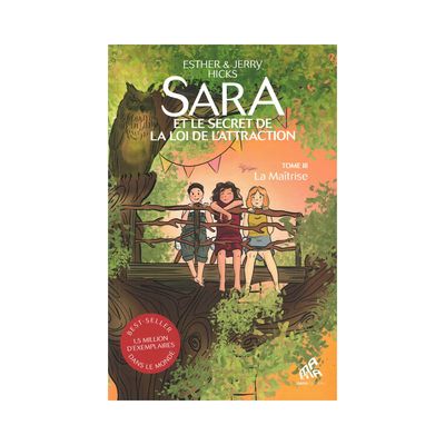 Sara et le secret de la loi de l'attraction