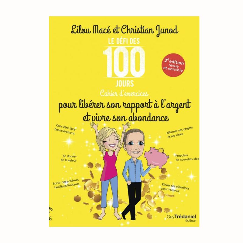 Cahier d'exercices pour libérer son rapport à l'argent et vivre son abondance