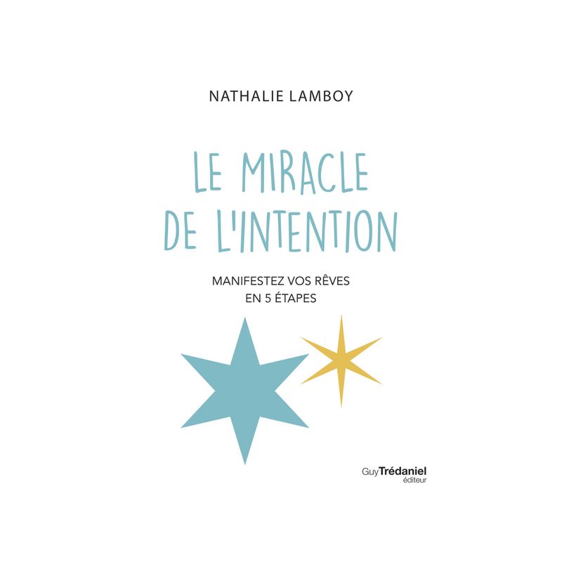 Le miracle de l'intention