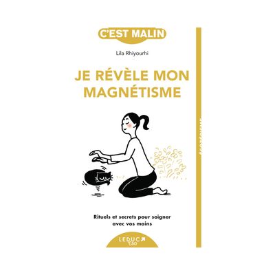 Je révèle mon magnétisme Je révèle mon magnétisme
