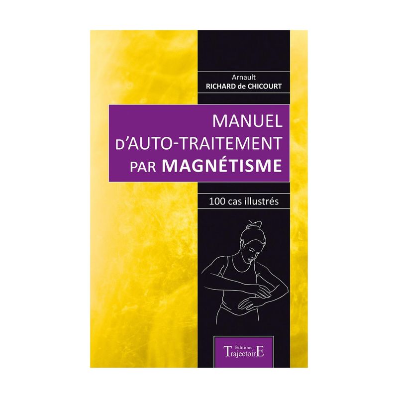 Manuel d'auto-traitement par magnétisme