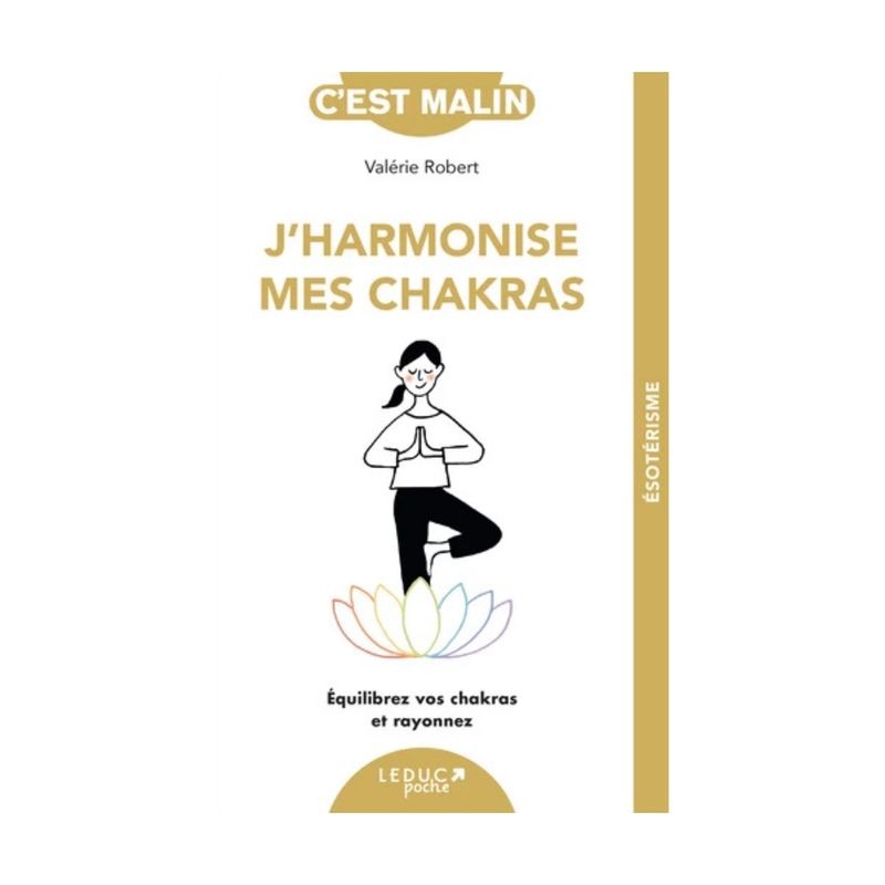 J'harmonise mes chakras