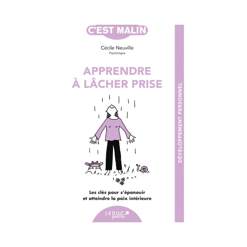 Apprendre à lâcher prise Apprendre à lâcher prise