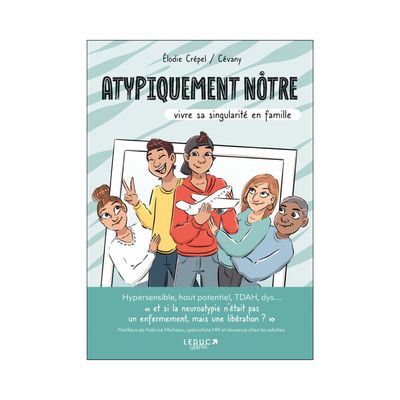 Atypiquement nôtre