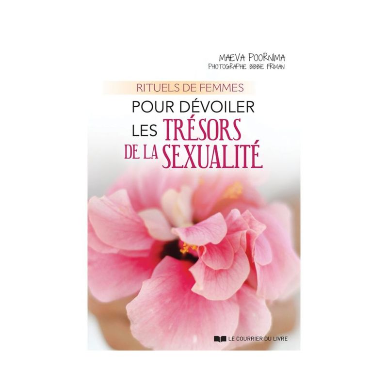Rituels de femmes pour dévoiler les trésors de la sexualité