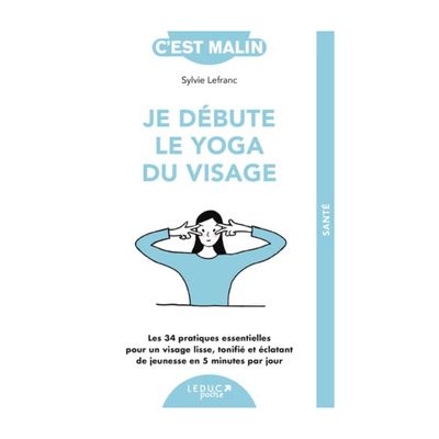 Je débute le yoga du visage