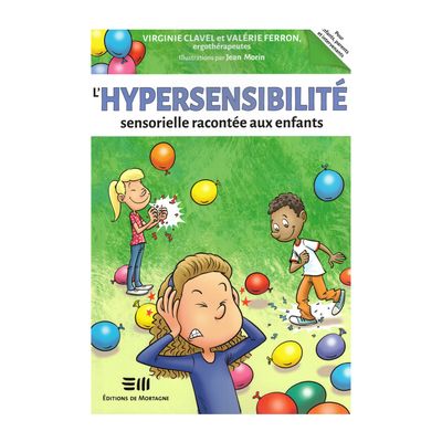 L'hypersensibilité sensorielle racontée aux enfants