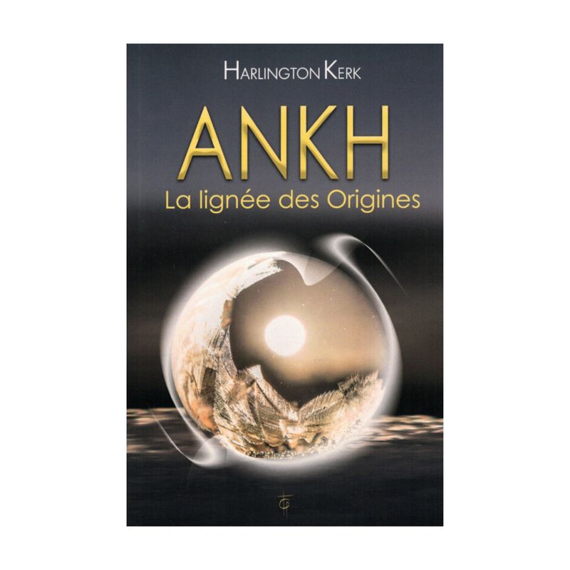 ANKH - la lignée des Origines