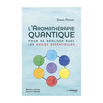 L'aromathérapie quantique