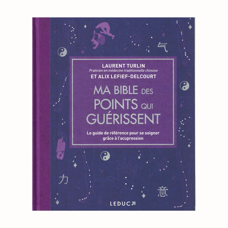 Ma bible des points qui guérissent