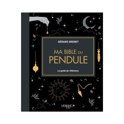 Ma bible du pendule