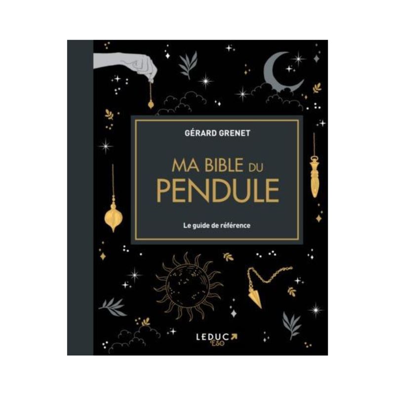 Ma bible du pendule