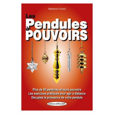 Les pendules à pouvoirs
