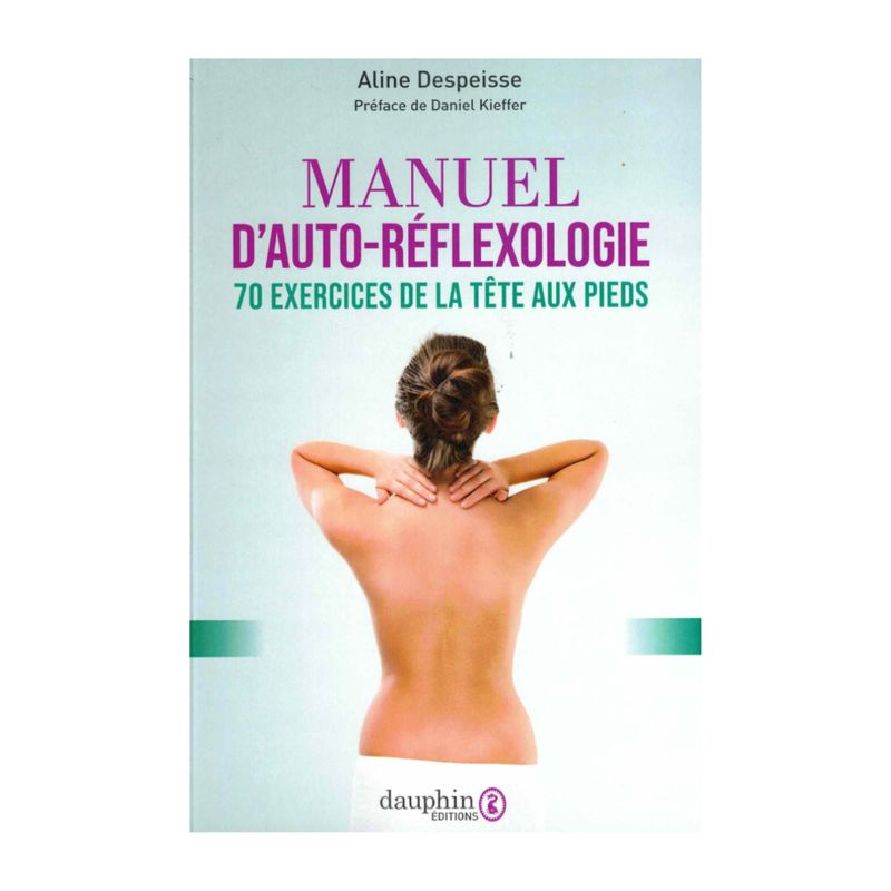Manuel d'auto-réflexologie