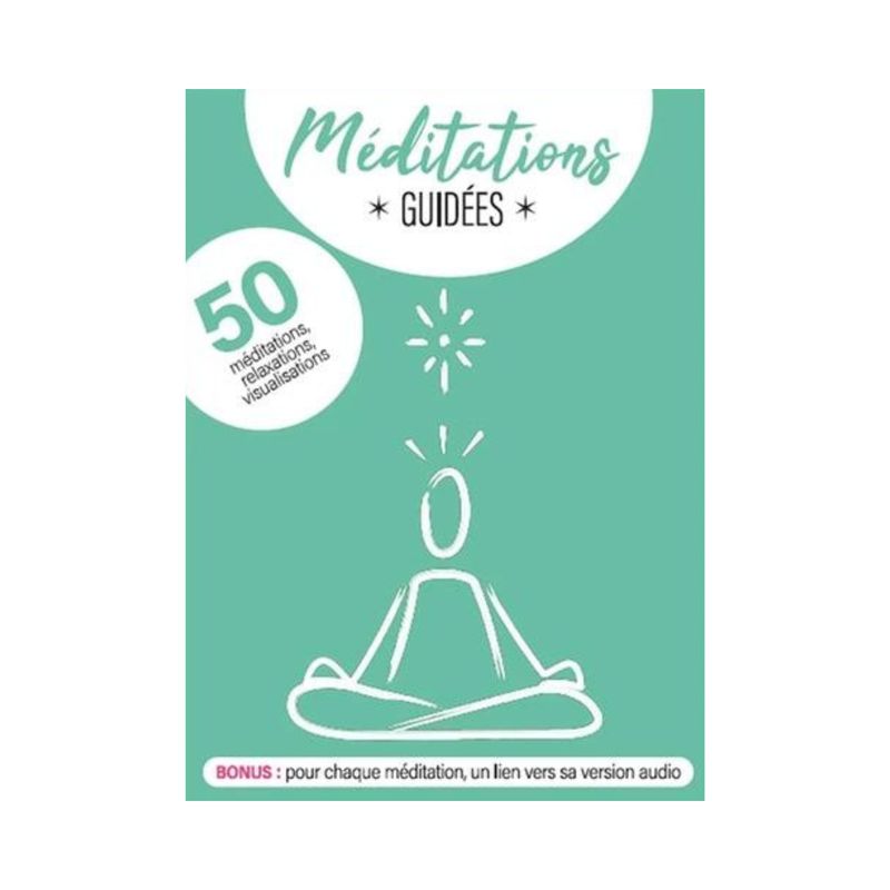 Méditations guidées Méditations guidées