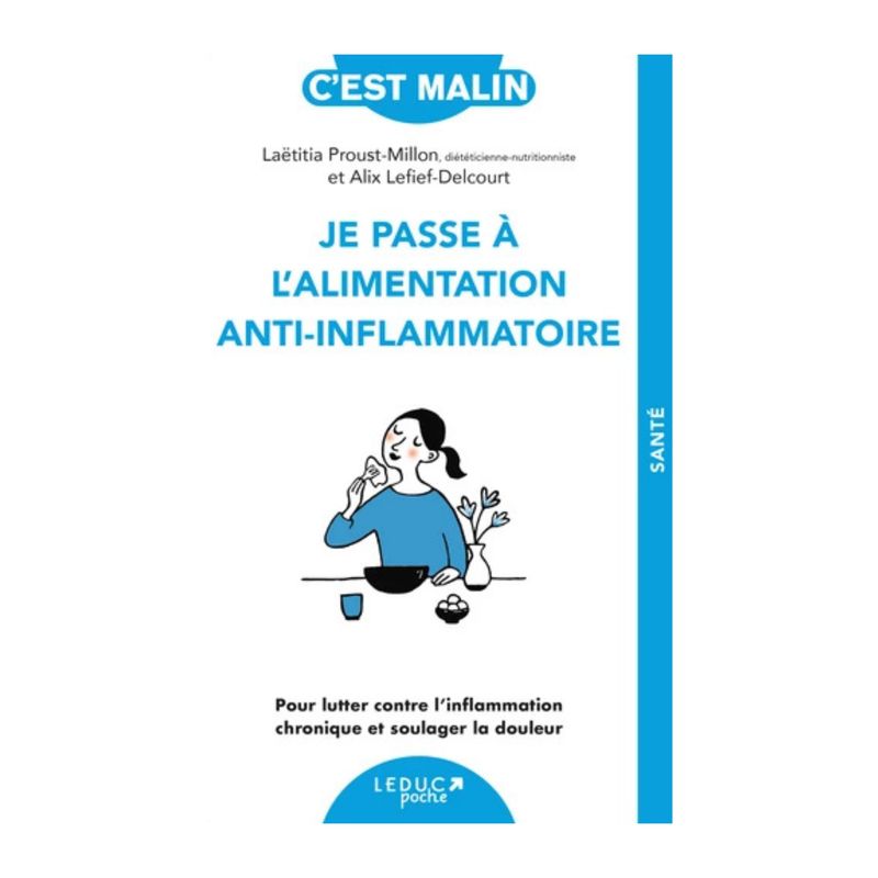 Je passe à l'alimentation anti-inflammatoire