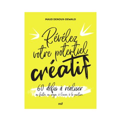 Révélez votre potentiel créatif
