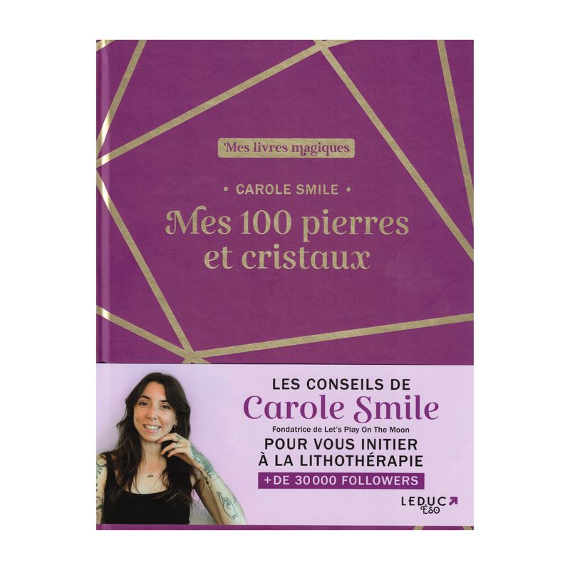 Mes 100 pierres et cristaux Mes 100 pierres et cristaux
