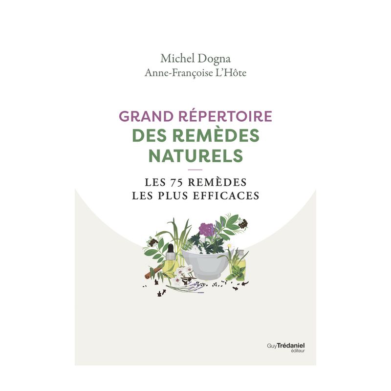 Grand répertoire des remèdes naturels