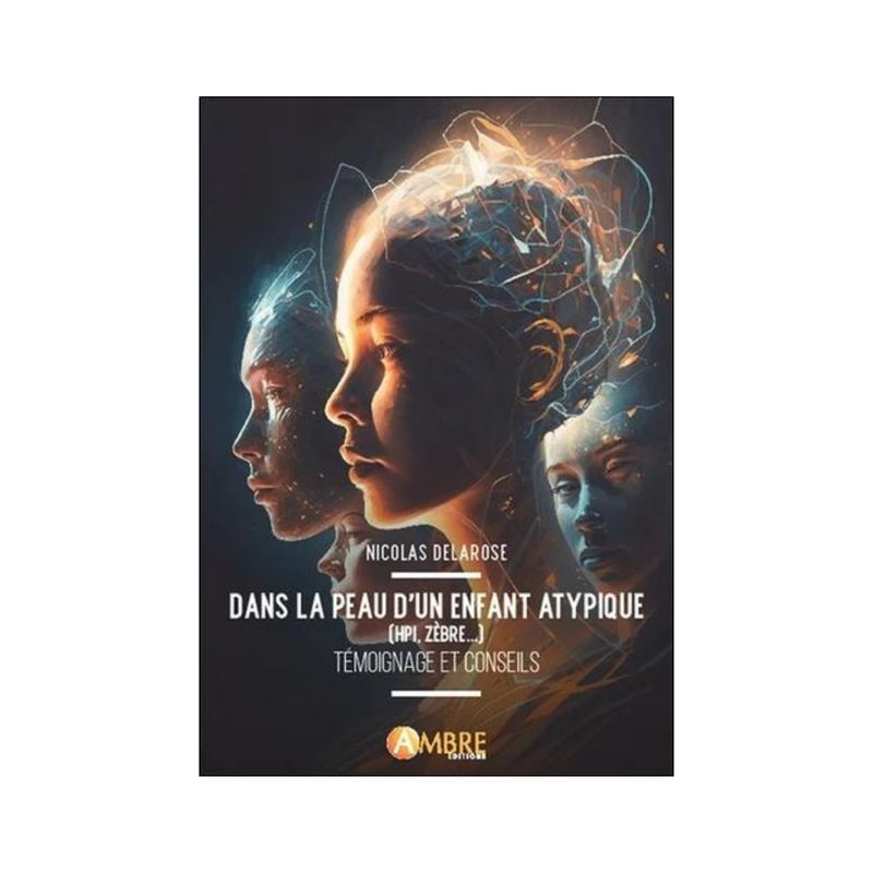 Dans la peau d'un enfant atypique