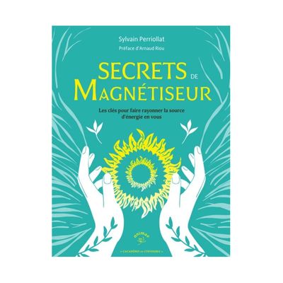 Secrets de magnétiseur