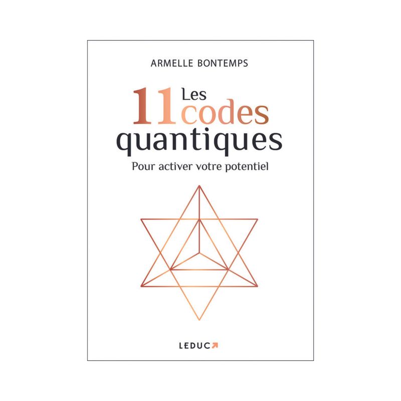 Les 11 codes quantiques pour activer votre potentiel Les 11 codes quantiques pour activer votre potentiel