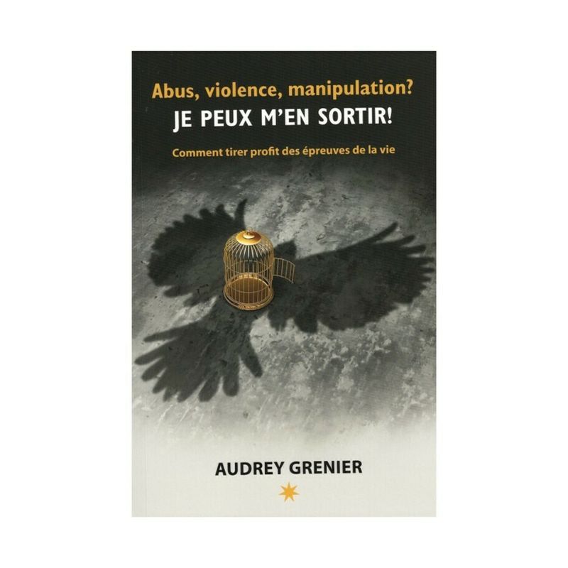 Abus, violence, manipulation ? Je peux m'en sortir !