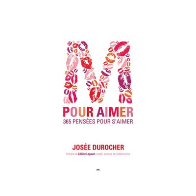 M pour aimer - 365 pensées pour s'aimer