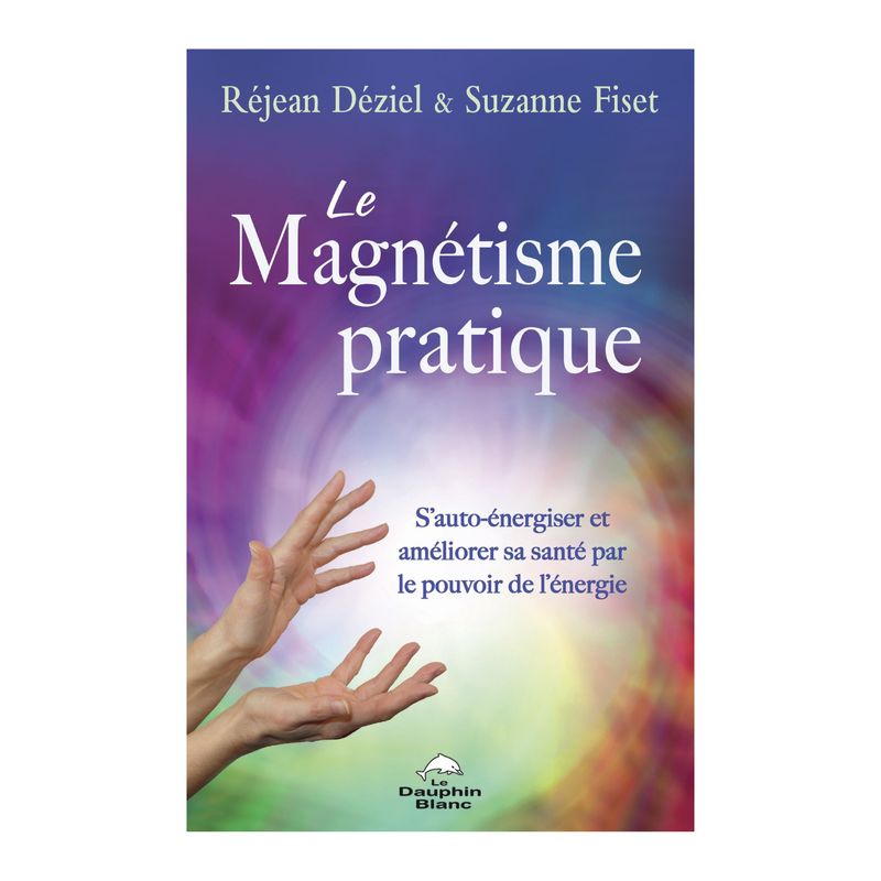 Le magnétisme pratique