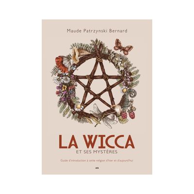 La Wicca et ses mystères