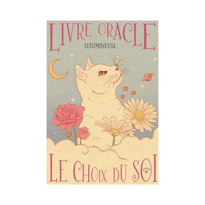 Livre oracle : le choix du soi