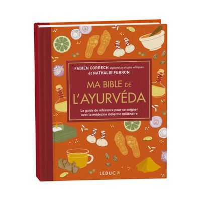Ma bible de l'ayurvéda