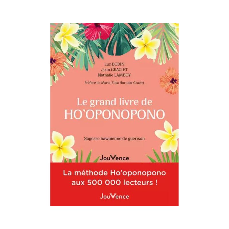 Le grand livre de Ho'oponopono