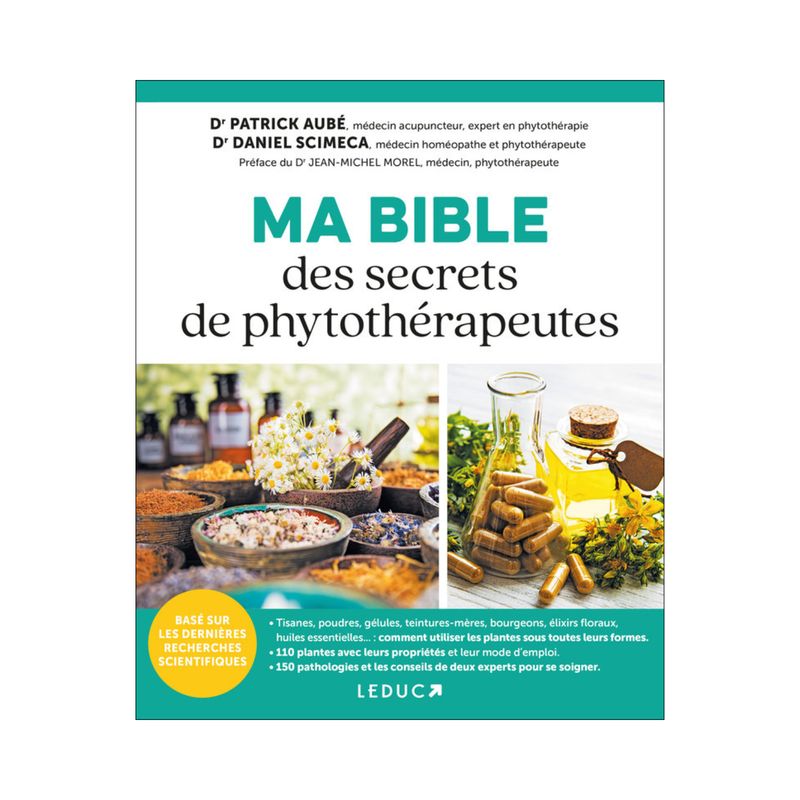Ma bible des secrets de phytothérapeutes